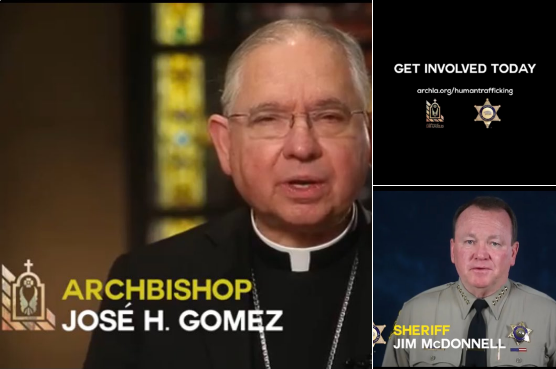 Sheriff Jim McDonnell and Archbishop Gomez Raise Awareness to end Human Trafficking (Click to display link above)